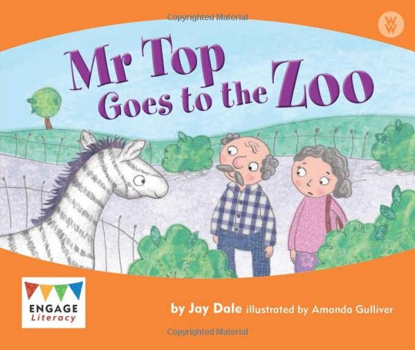 Mr Top Goes to the Zoo (Engage Literacy Wonder Words) Novels & Short Stories