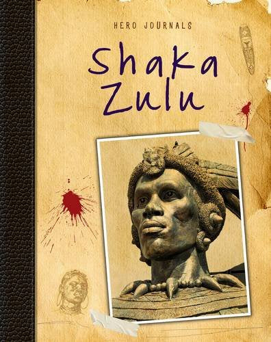 Shaka Zulu (Hero Journals) Study Guides