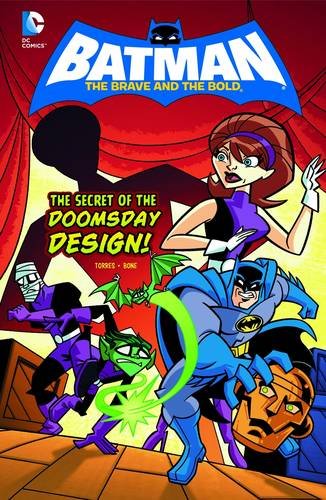 The Secret of the Doomsday Design (Batman: The Brave and the Bold) Manga