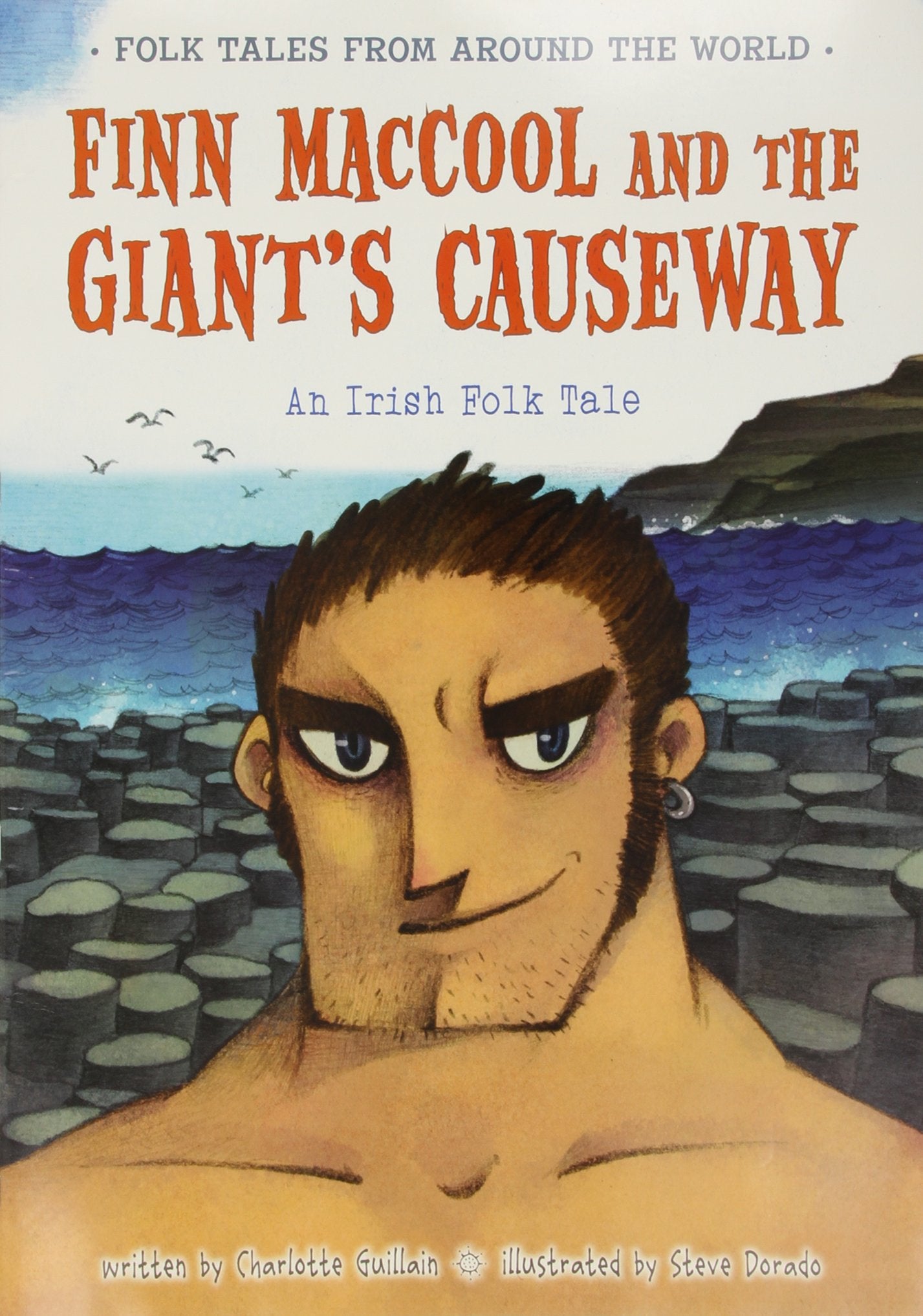 Finn MacCool and the Giant's Causeway: An Irish Folk Tale (Folk Tales From Around the World) Fairy Tales & Legends