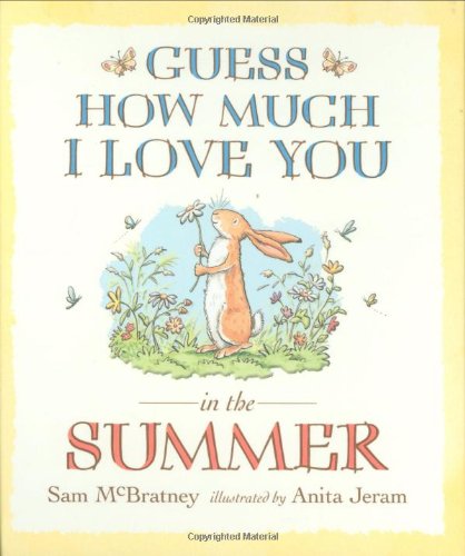 Guess How Much I Love You In The Summer Parents & Children