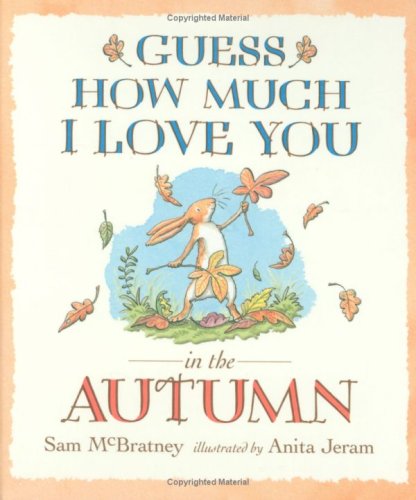 Guess How Much I Love You In The Autumn Books