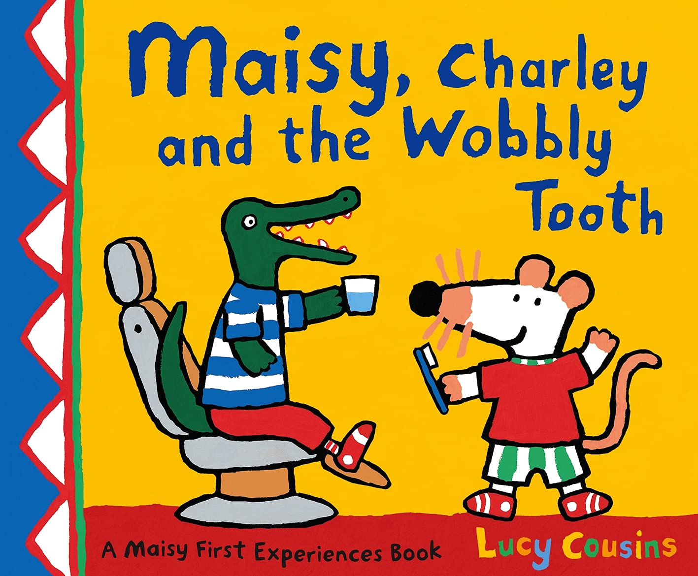 Maisy, Charley and the Wobbly Tooth: A Maisy First Experience Book Non-fiction