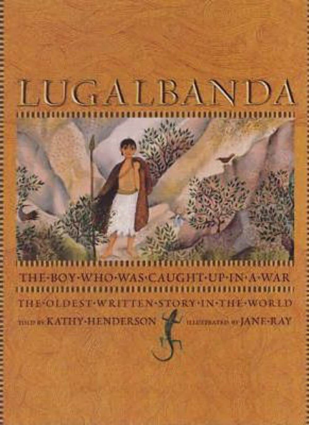 Lugalbanda: The Boy Who Got Caught Up in a War Novels & Short Stories