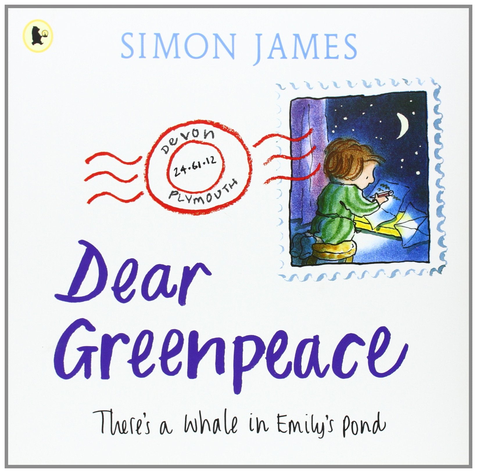 Dear Greenpeace: There's a whale in Emily's pond Non-fiction