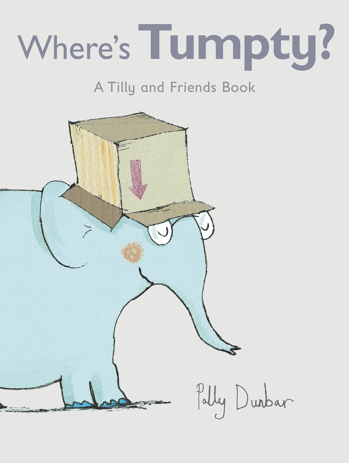 Where's Tumpty? (Tilly and Friends) Novels & Short Stories