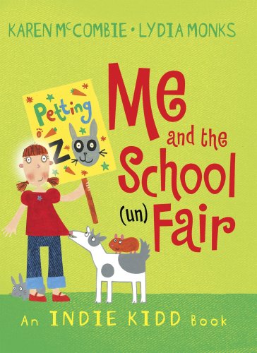 Indie Kidd: Me and the School (Un)Fair Novels & Short Stories