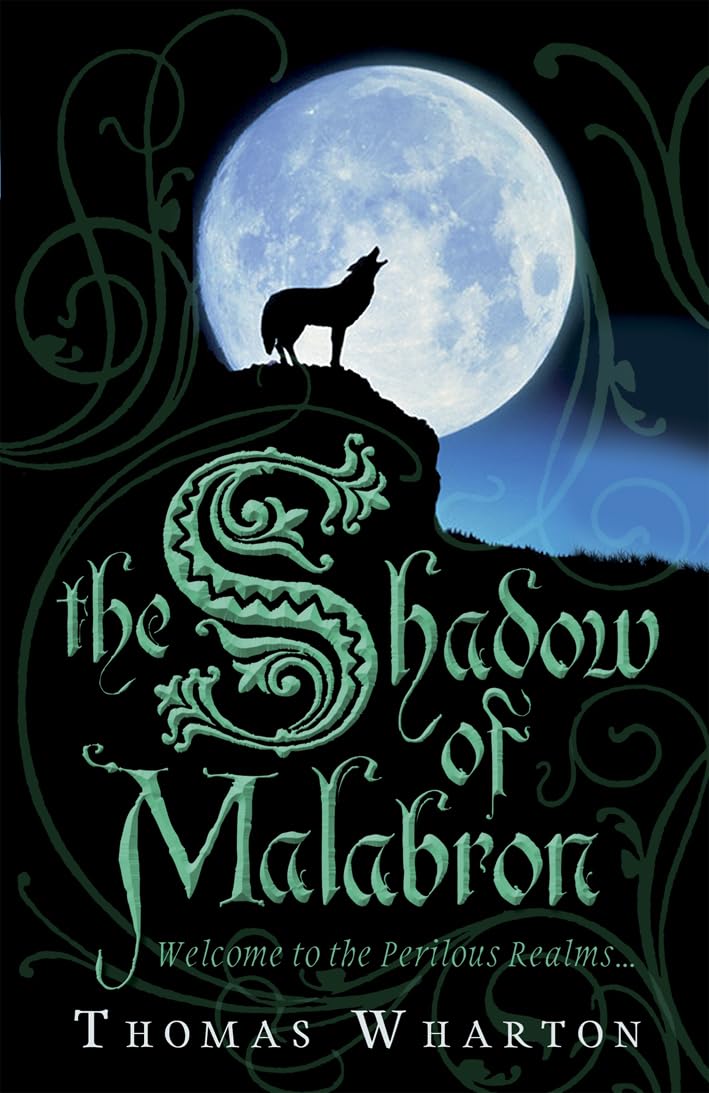 The Shadow of Malabron: The Perilous Realm: Book One Fiction