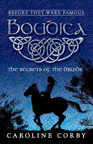 Boudica: The Secrets of the Druids (Before They Were Famous) Non-fiction