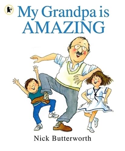 My Grandpa is Amazing (My Family is...) Non-fiction