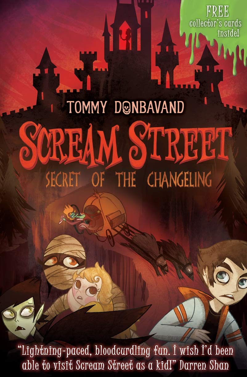 Scream Street 12: Secret of the Changeling Novels & Short Stories
