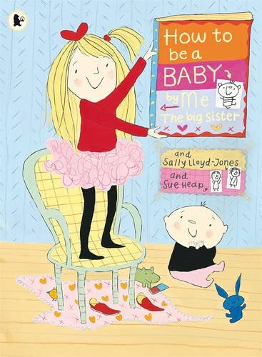 How To Be a Baby, by Me, the Big Sister Novels & Short Stories