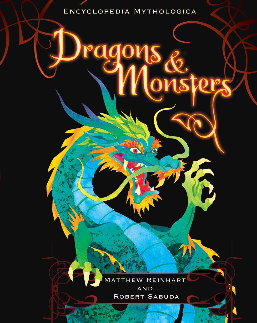 Encyclopedia Mythologica: Dragons and Monsters book