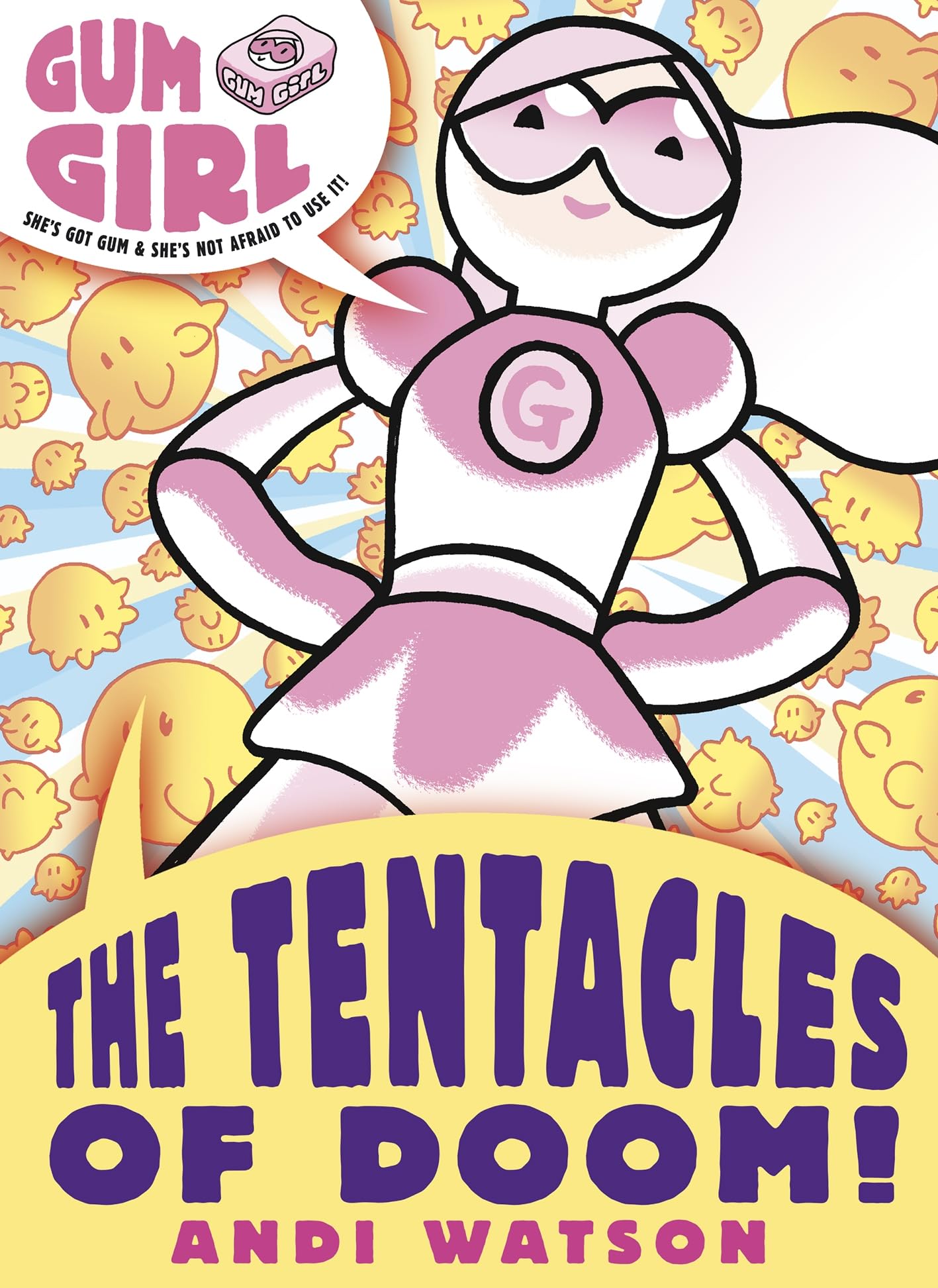 Gum Girl 2: The Tentacles of Doom! book