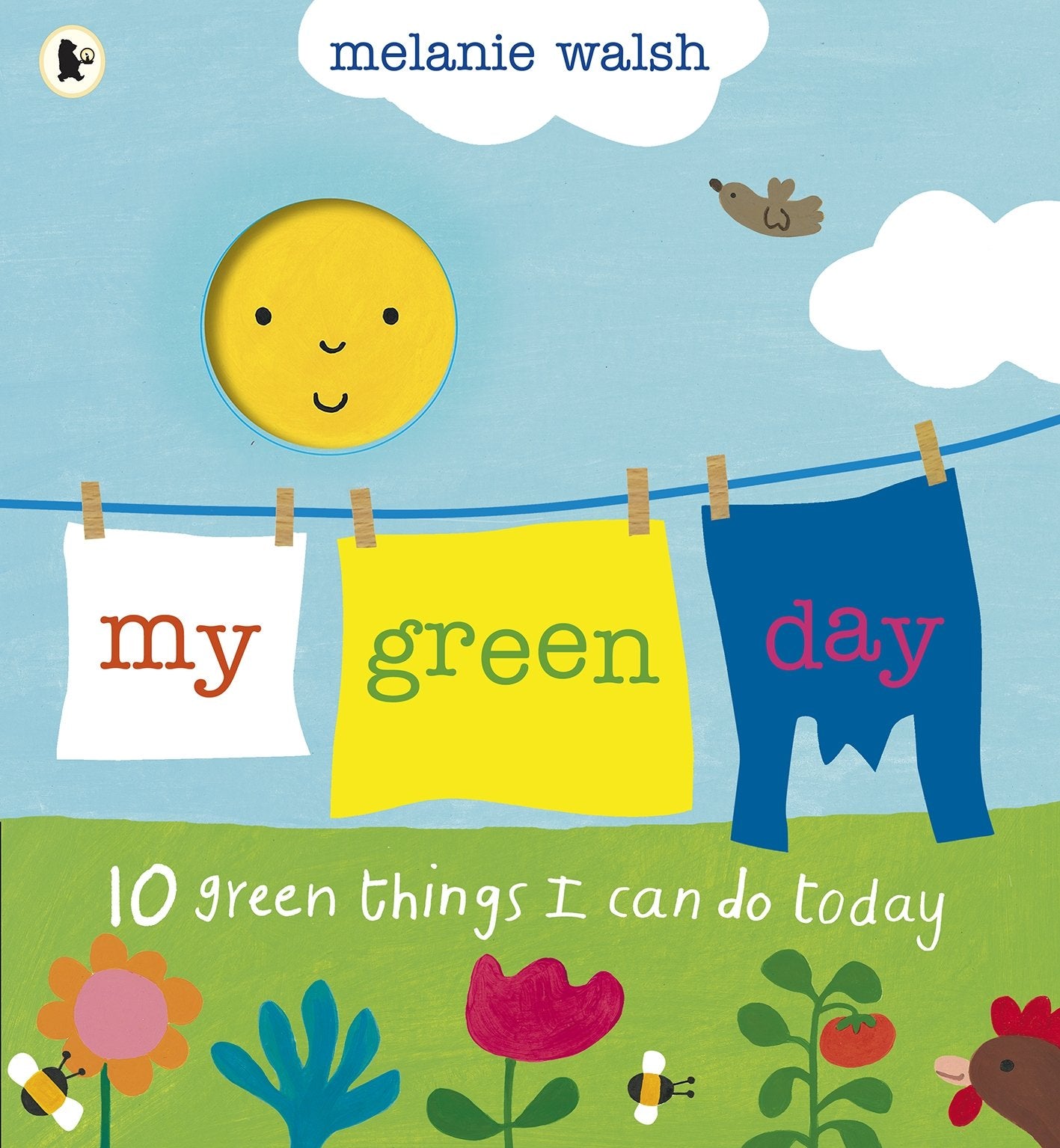 My Green Day: 10 Green Things I Can Do Today book