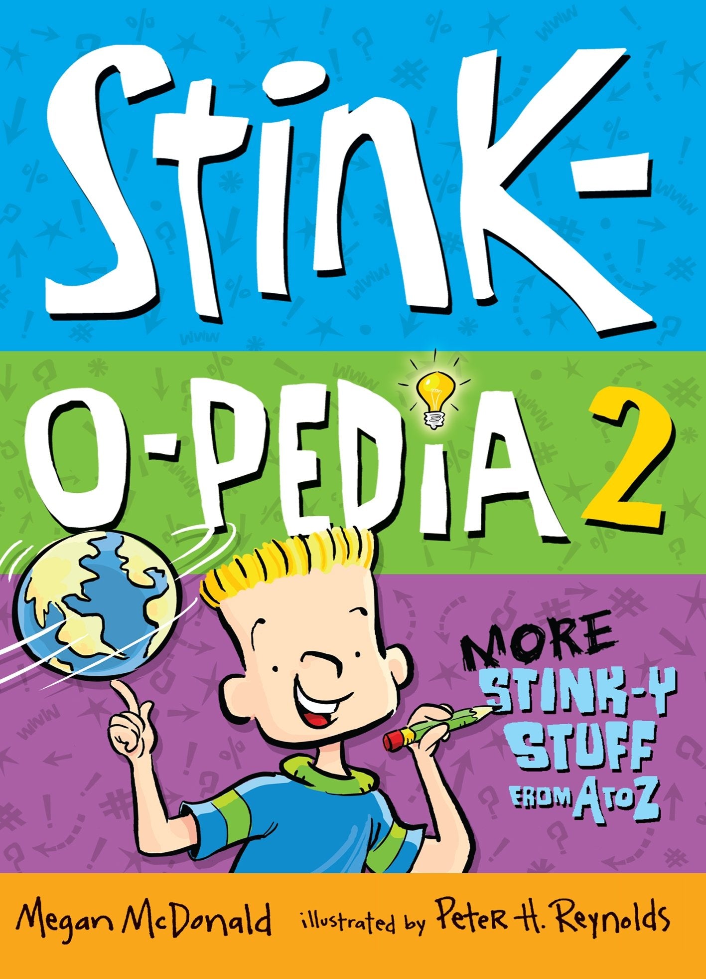 Stink-O-Pedia 2: More Stink-y Stuff from A to Z Non-fiction