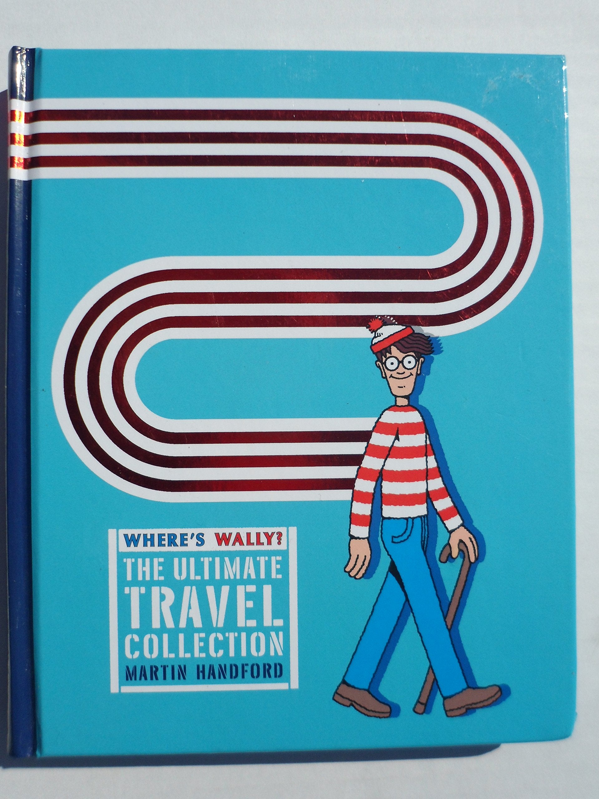 Where's Wally? The Ultimate Travel Collection Martin Handford Books