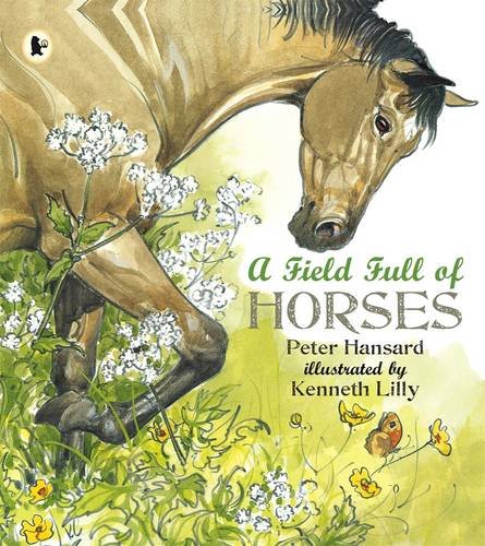 A Field Full of Horses (Nature Storybooks) Novels & Short Stories
