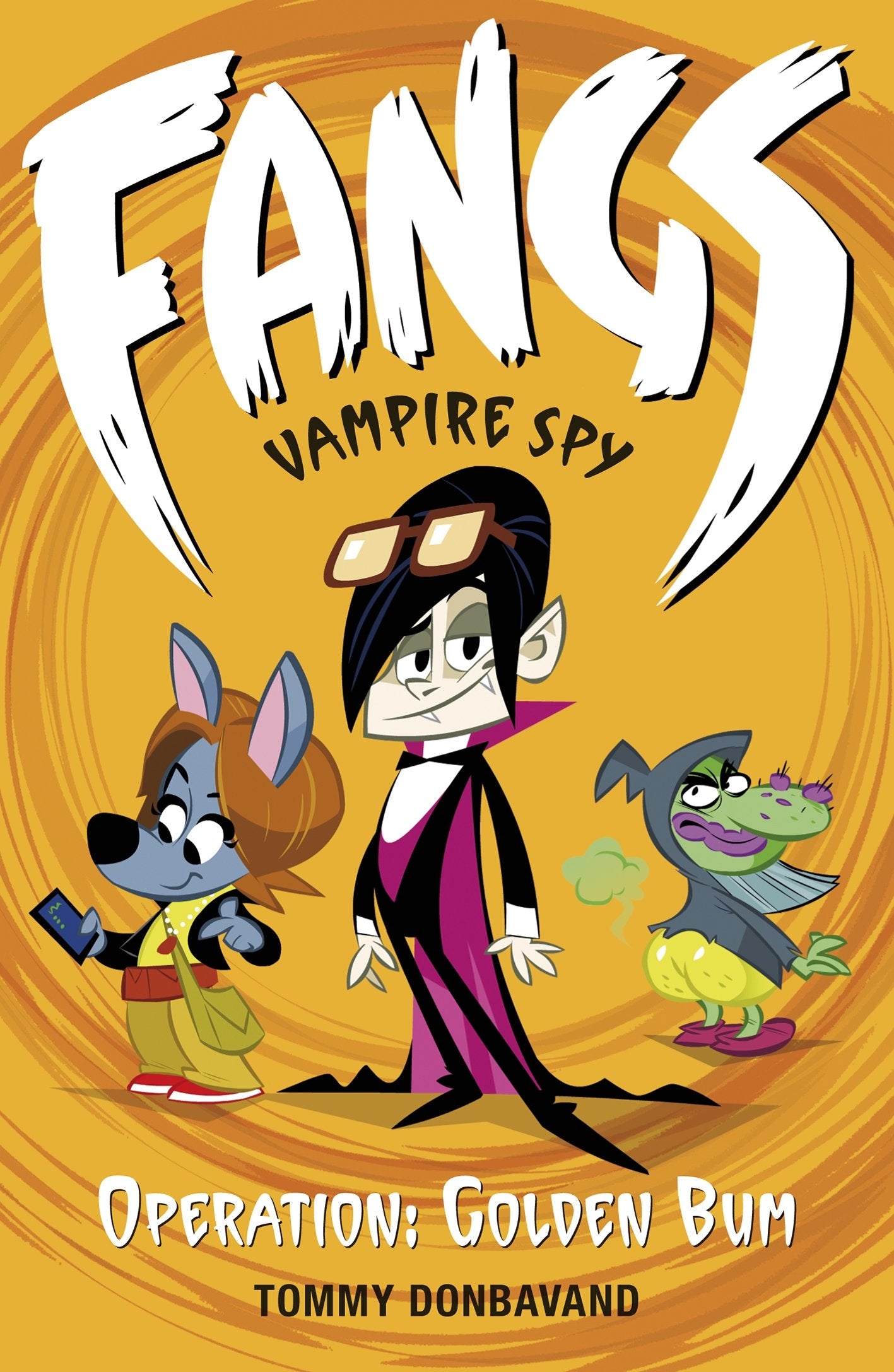 Fangs Vampire Spy Book 1: Operation: Golden Bum (Fangs Vampire Spy, 1) Non-fiction