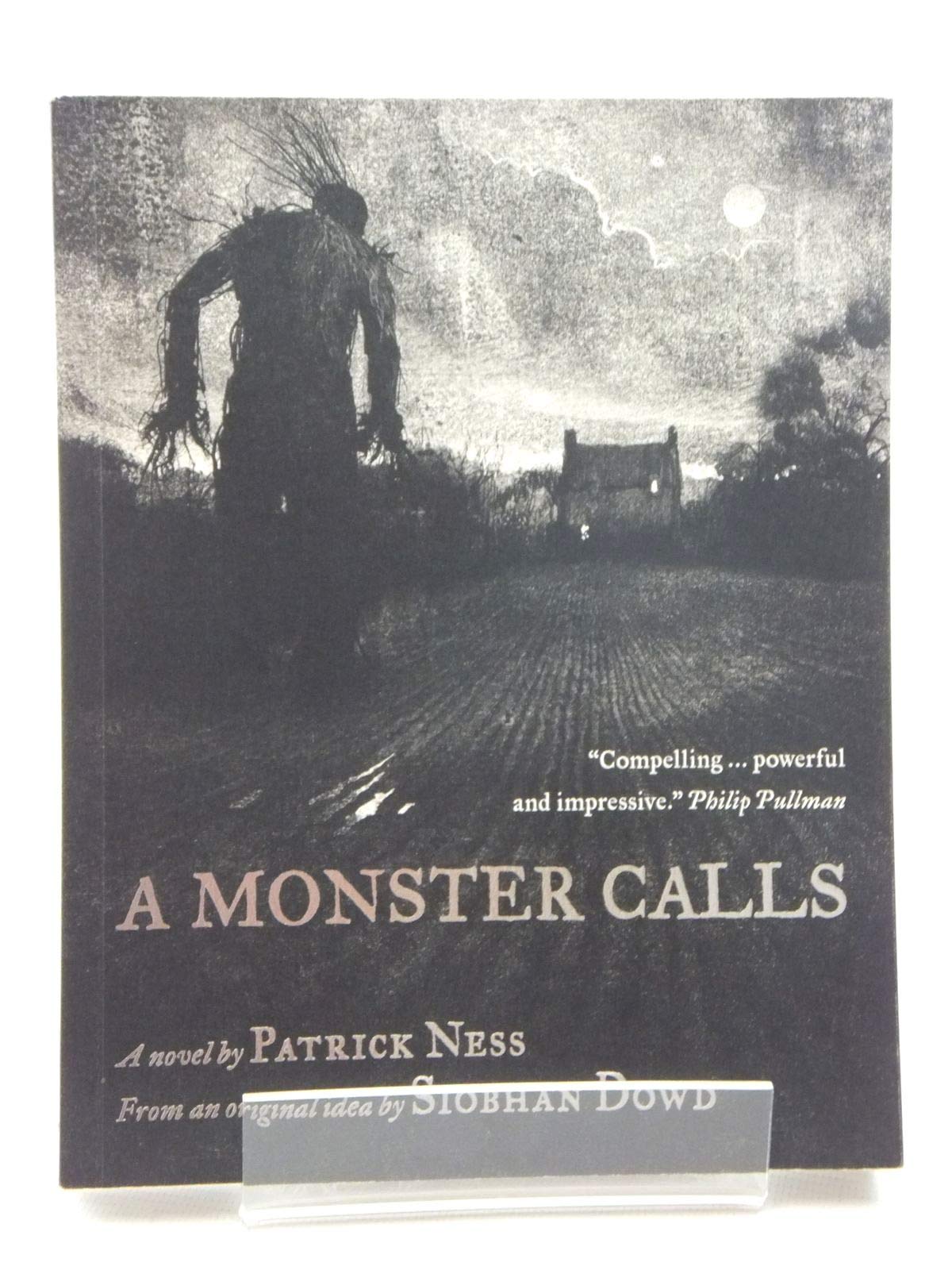A Monster Calls: Winner of the Carnegie Medal 2012, the Kate Greenaway Medal 2012 and the the Deutscher Jugendliteraturpreis 2012, category Preis der Jugendljury Fiction