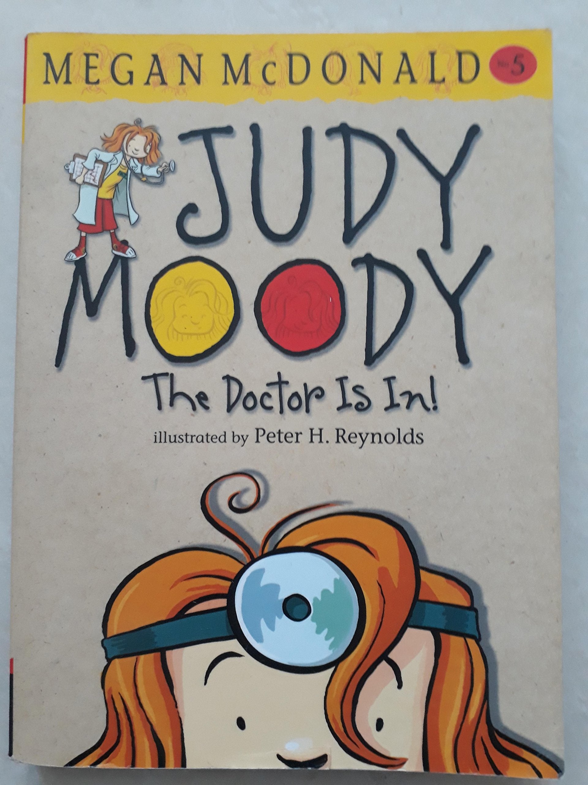 Judy Moody: The Doctor Is In! Novels & Short Stories