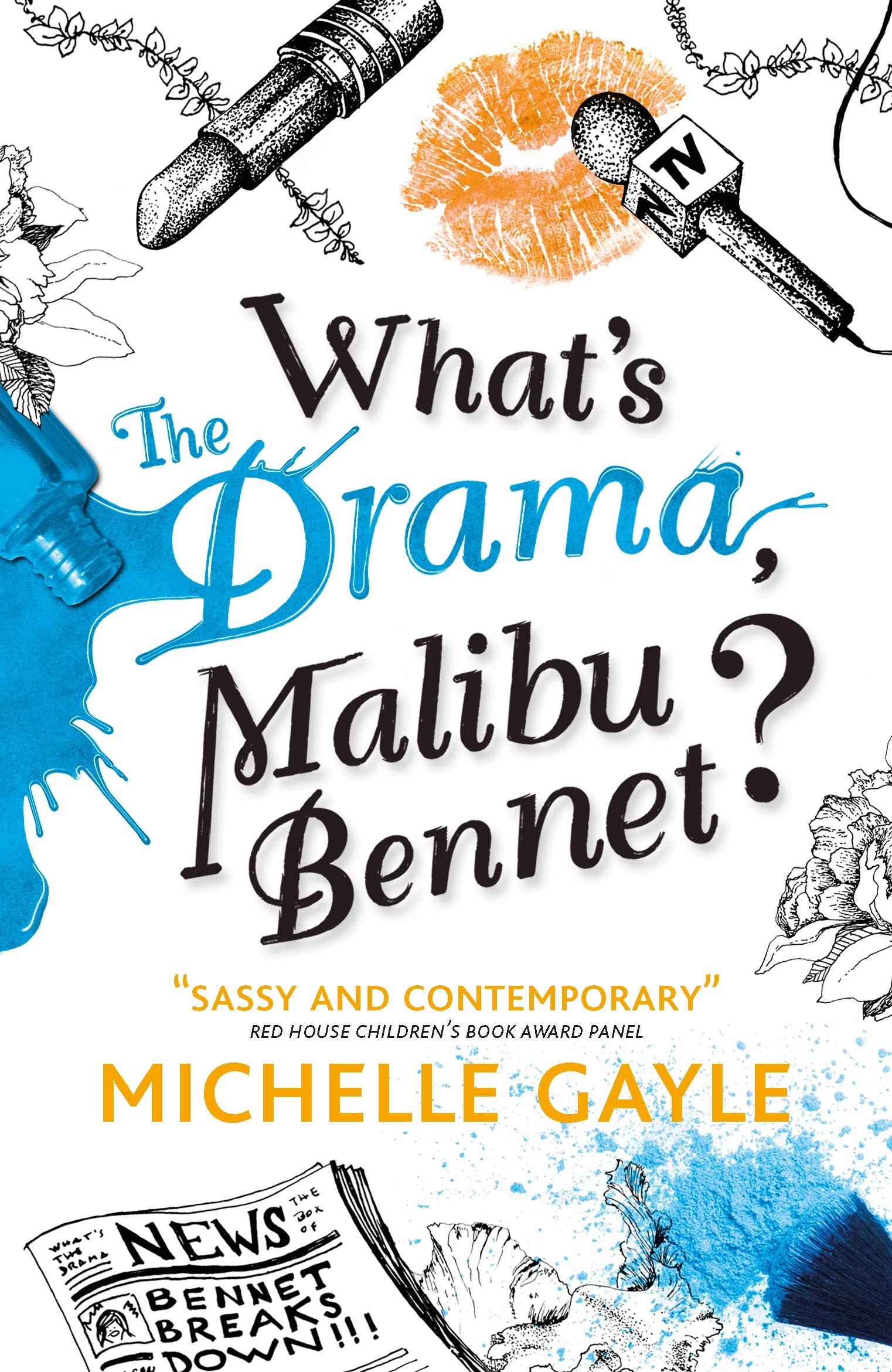 What's the Drama, Malibu Bennet? book