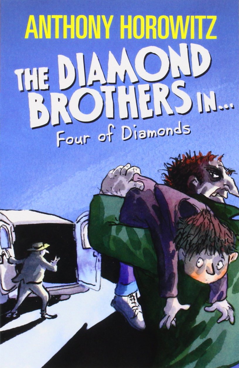 The Diamond Brothers in the Four of Diamonds Novels & Short Stories