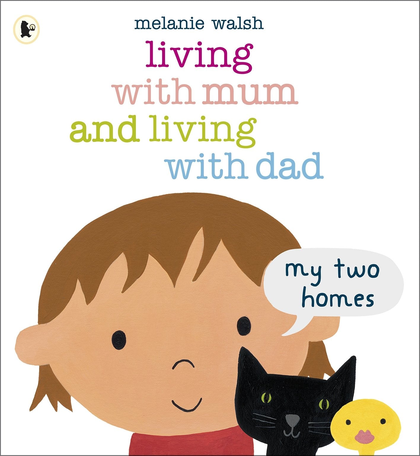 Living with Mum and Living with Dad: My Two Homes Non-fiction