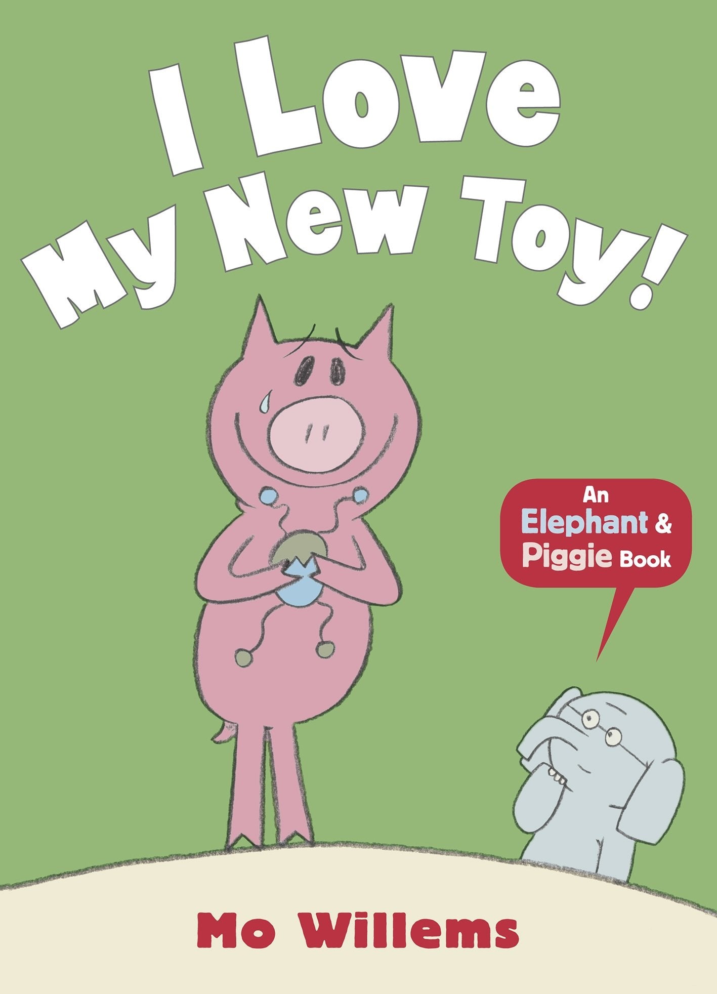 I Love My New Toy! (Elephant and Piggie) Non-fiction