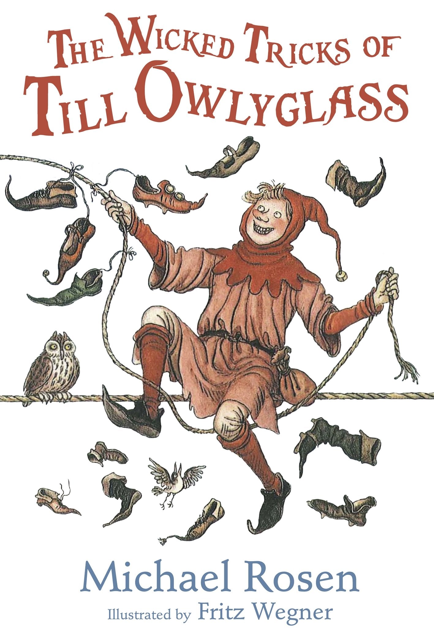 The Wicked Tricks of Till Owlyglass Fairy Tales & Legends
