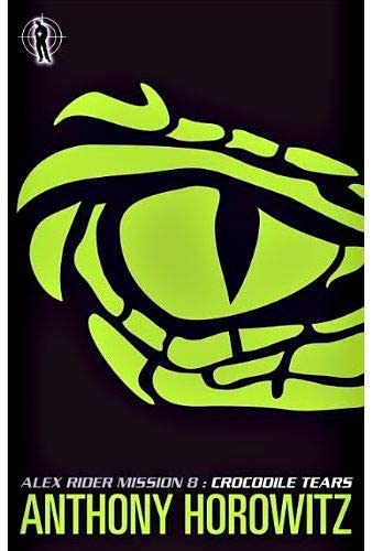 ALEX RIDER MISSION 8 CROCODILE TEARS Books