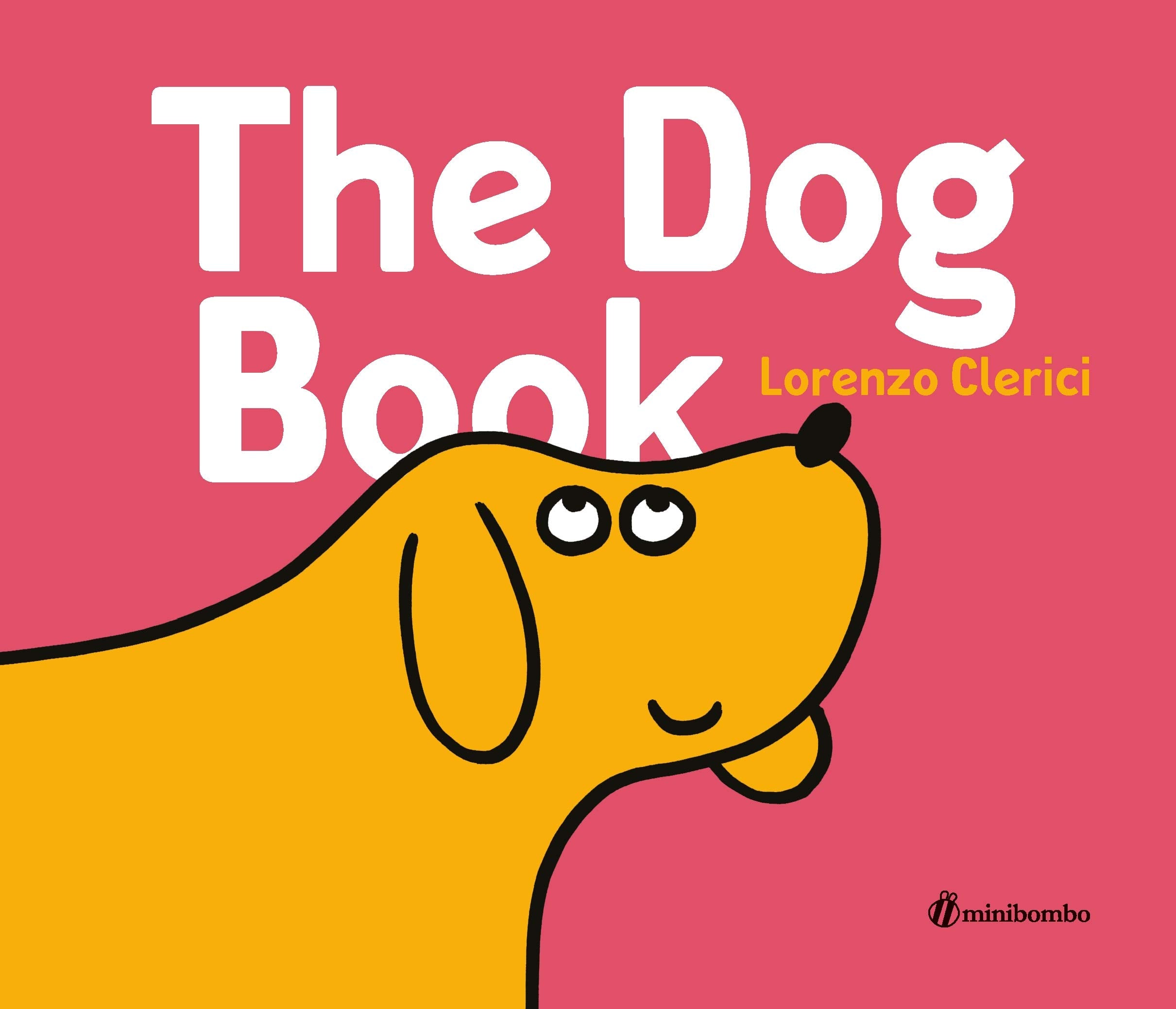 The Dog Book: a minibombo book book