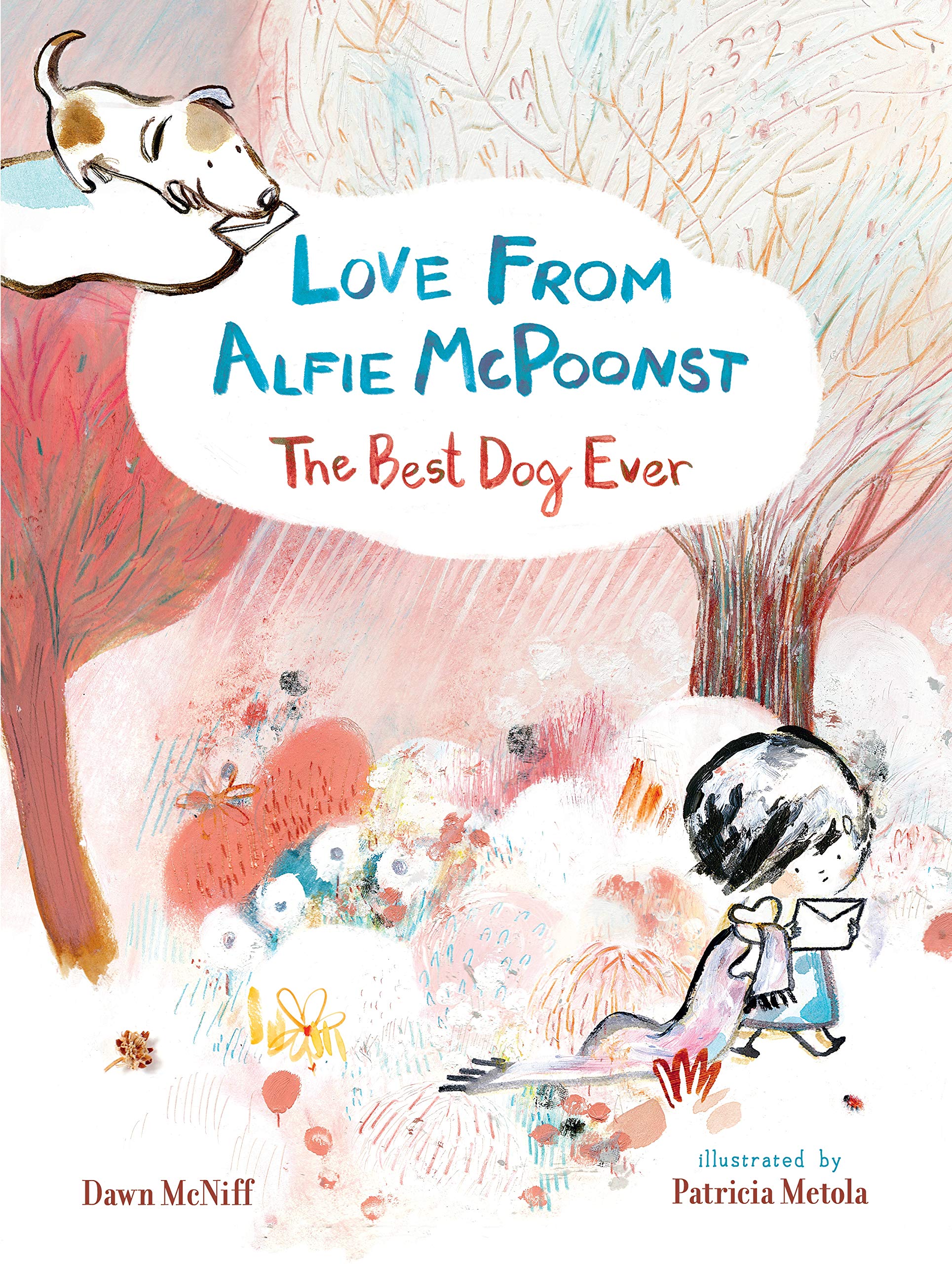 Love from Alfie McPoonst, The Best Dog Ever book