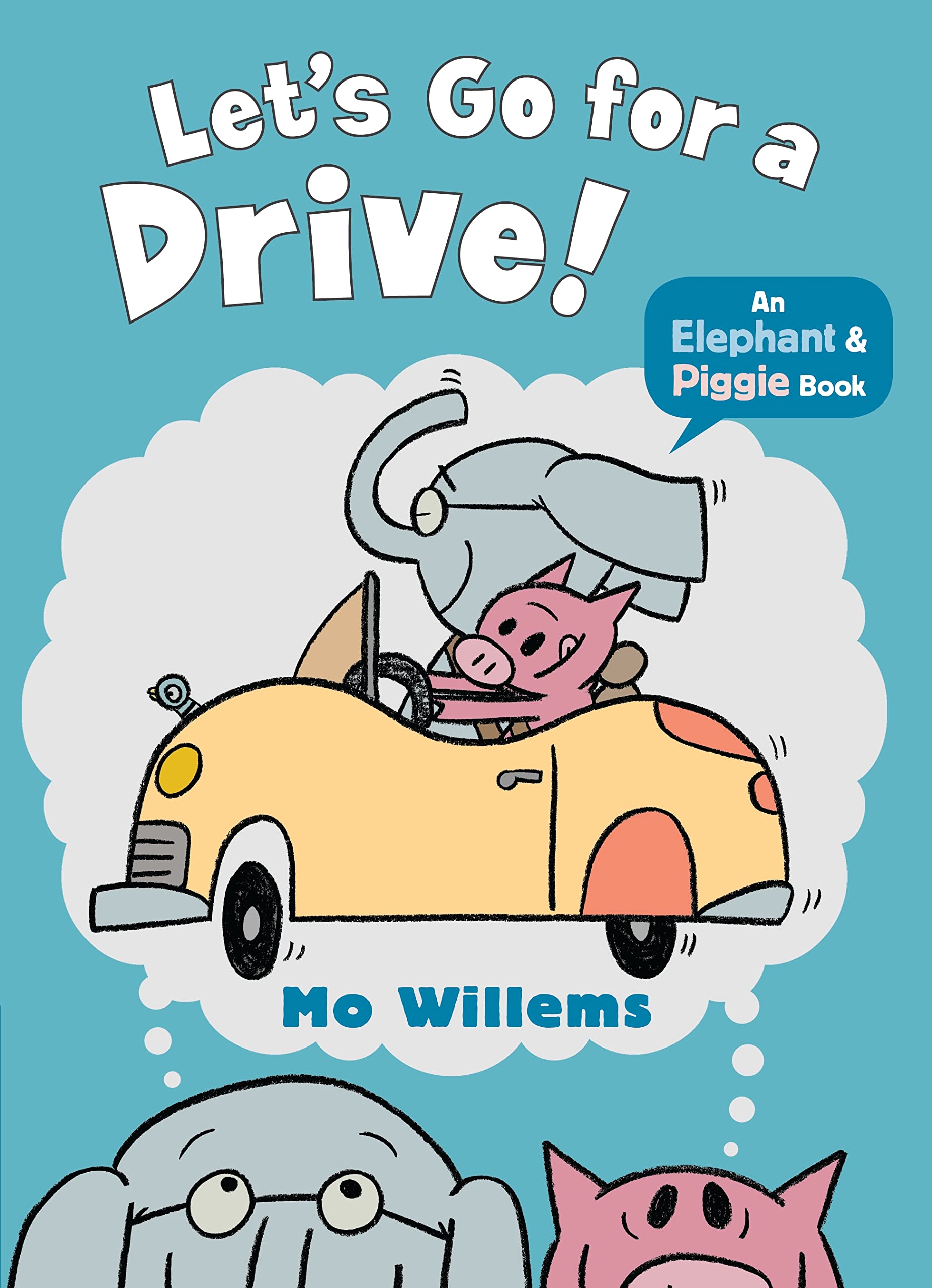 Let's Go for a Drive! (Elephant and Piggie) Novels & Short Stories