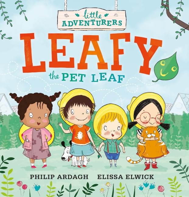 The Little Adventurers: Leafy the Pet Leaf Novels & Short Stories