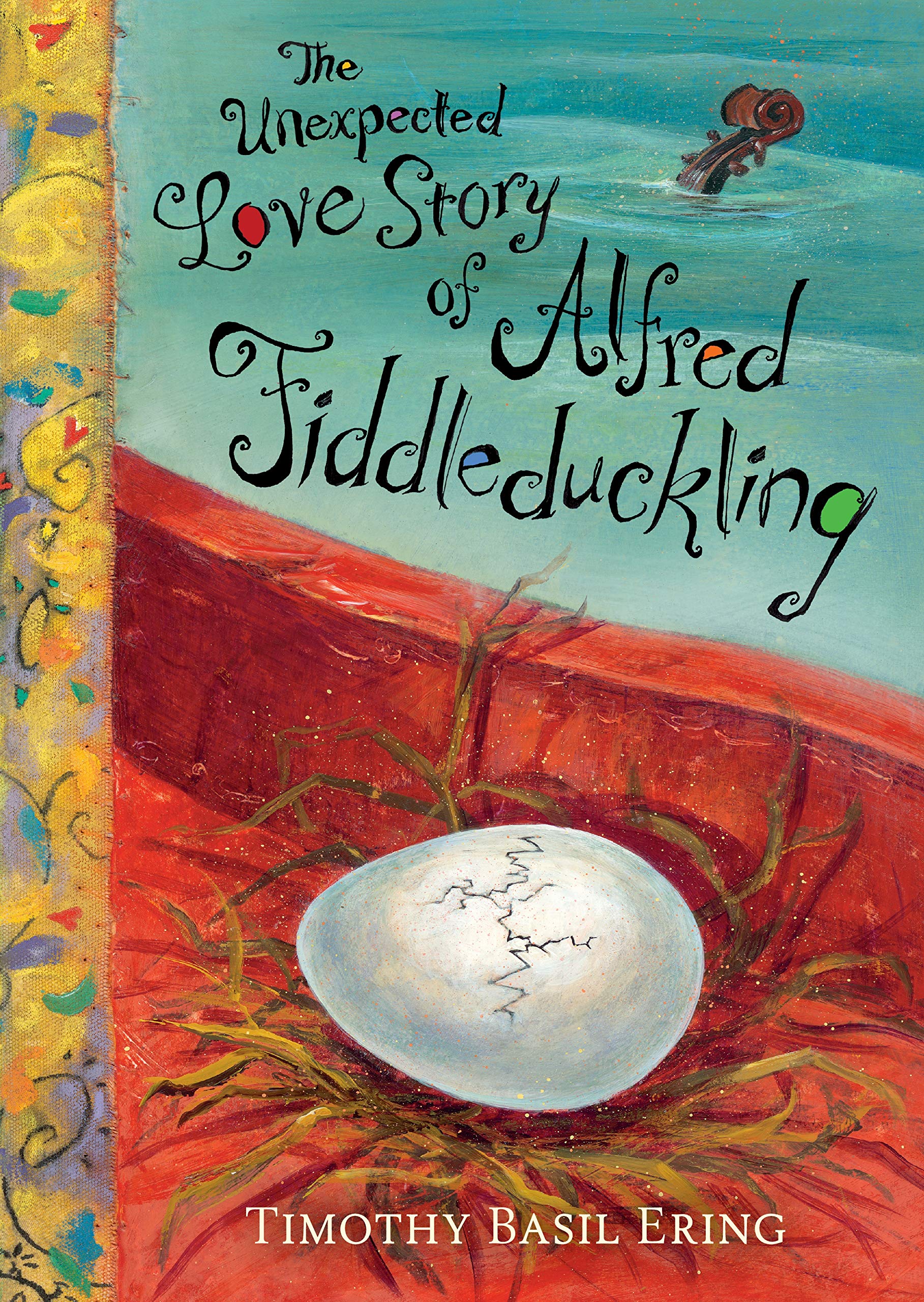 The Unexpected Love Story of Alfred Fiddleduckling book