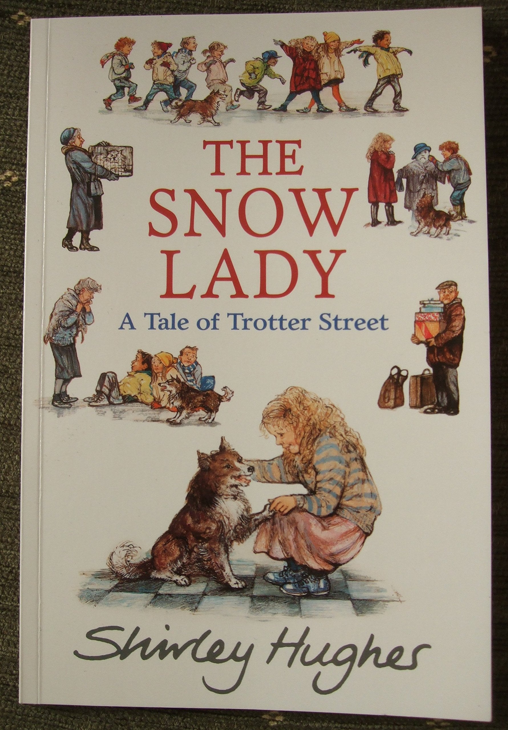 The Snow Lady (A Tale of Trotter Street) book