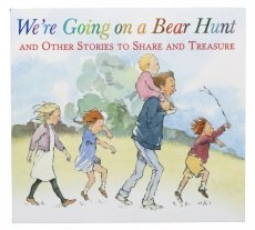 We're Going on a Bear Hunt and Other Stories to Share and Treasure Books