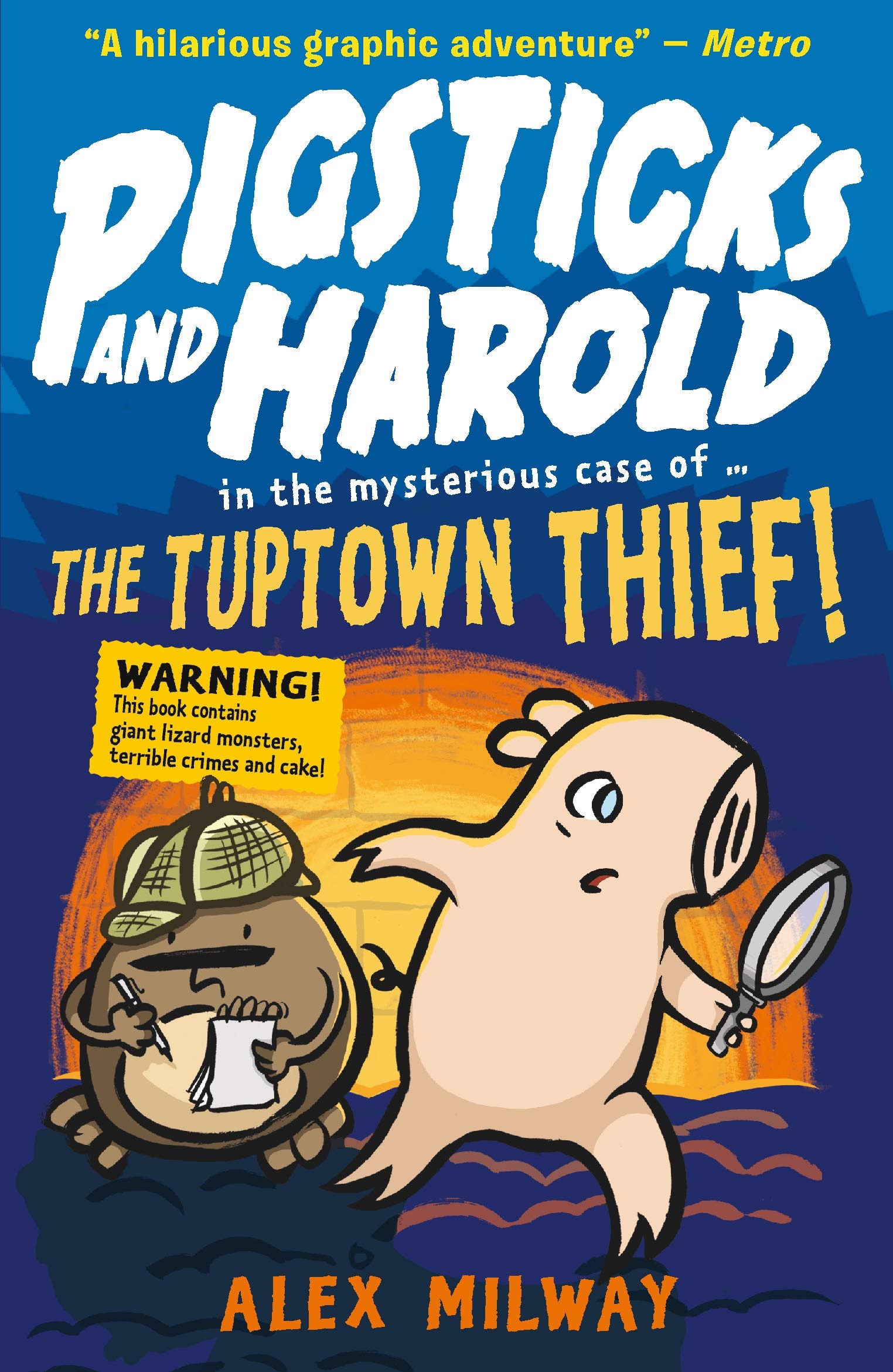 Pigsticks and Harold: the Tuptown Thief! Novels & Short Stories