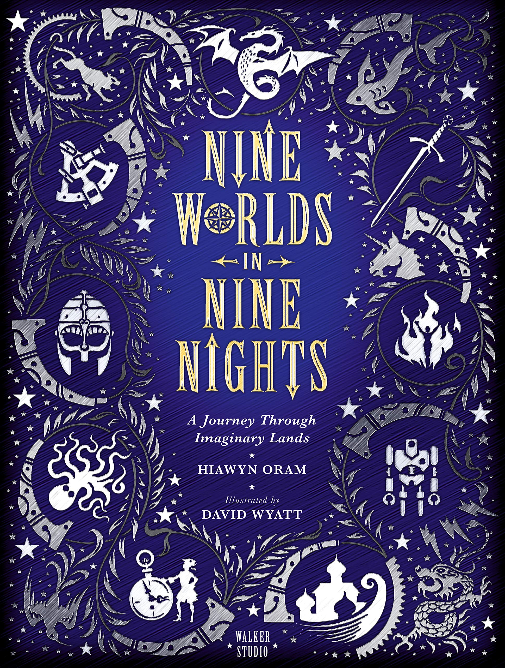 Nine Worlds in Nine Nights: A Journey Through Imaginary Lands (Walker Studio) Fairy Tales & Legends