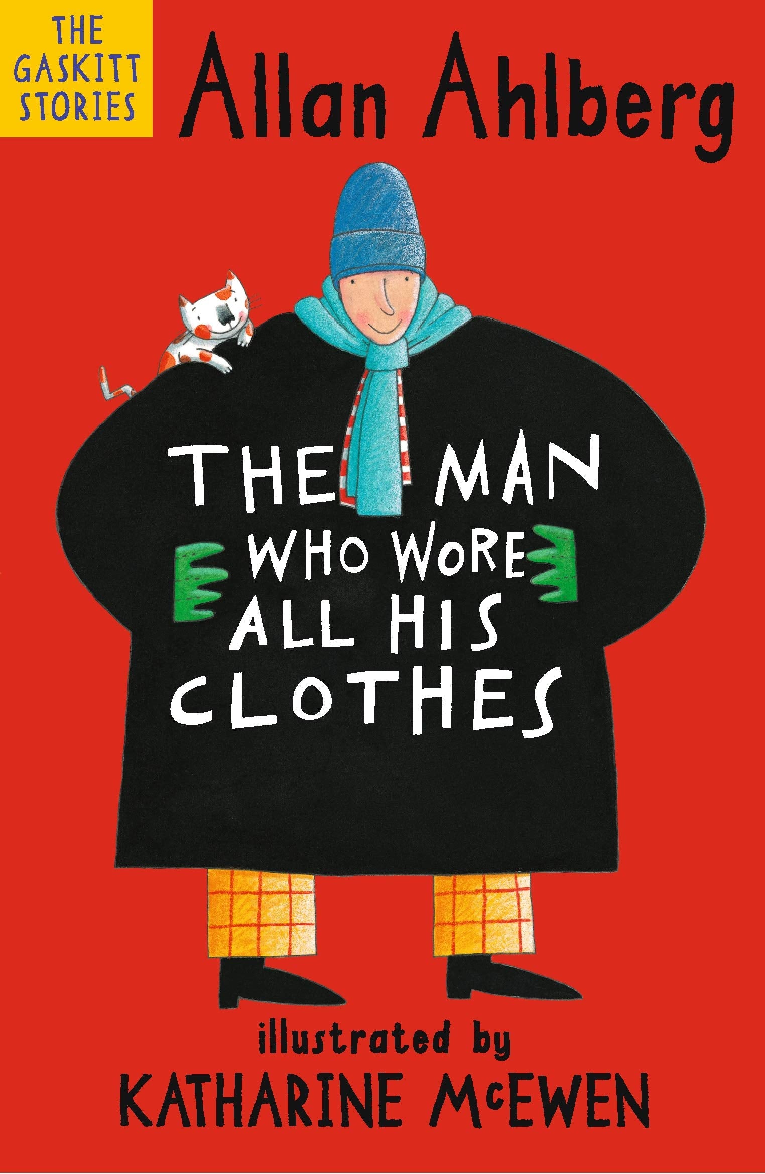 The Man Who Wore All His Clothes (The Gaskitts) book