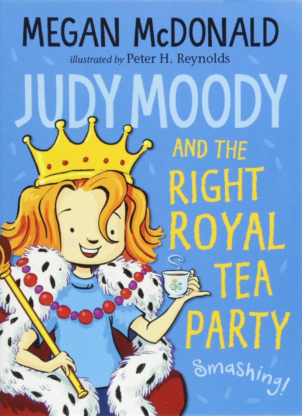 Judy Moody and the Right Royal Tea Party book