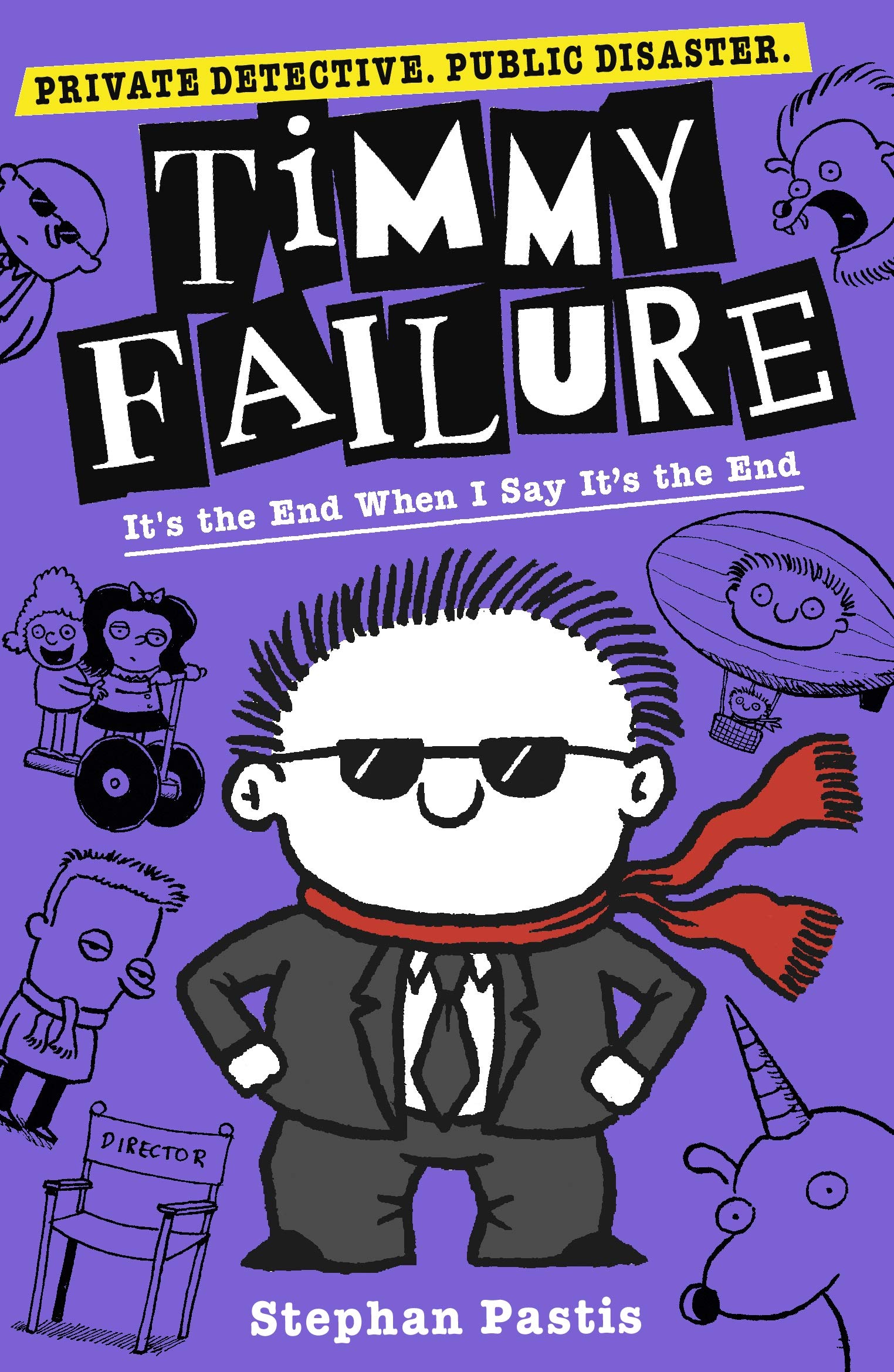 Timmy Failure: It's the End When I Say It's the End (Timmy Failure, 7) Manga