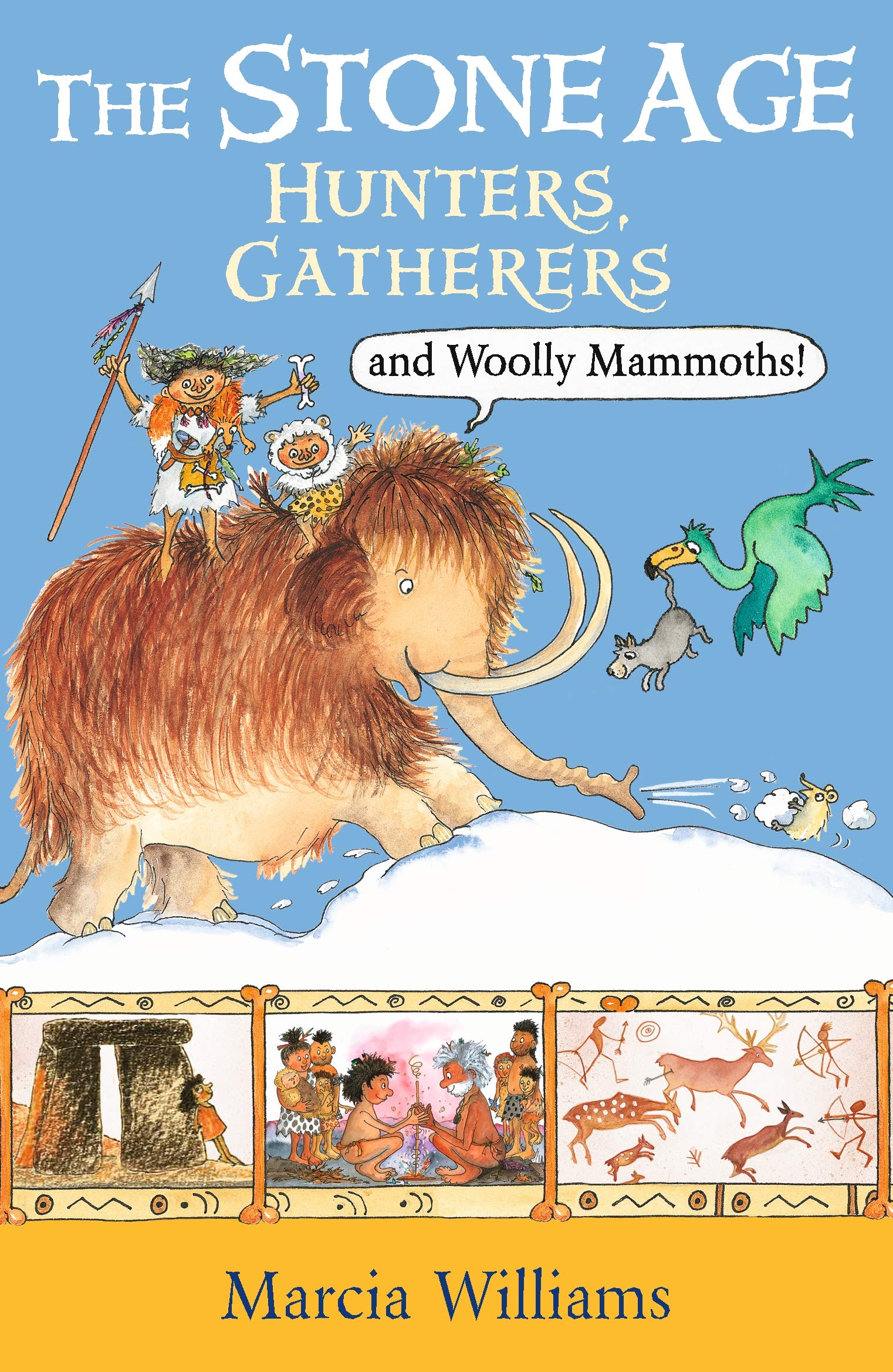 The Stone Age: Hunters, Gatherers and Woolly Mammoths Humour & Satire