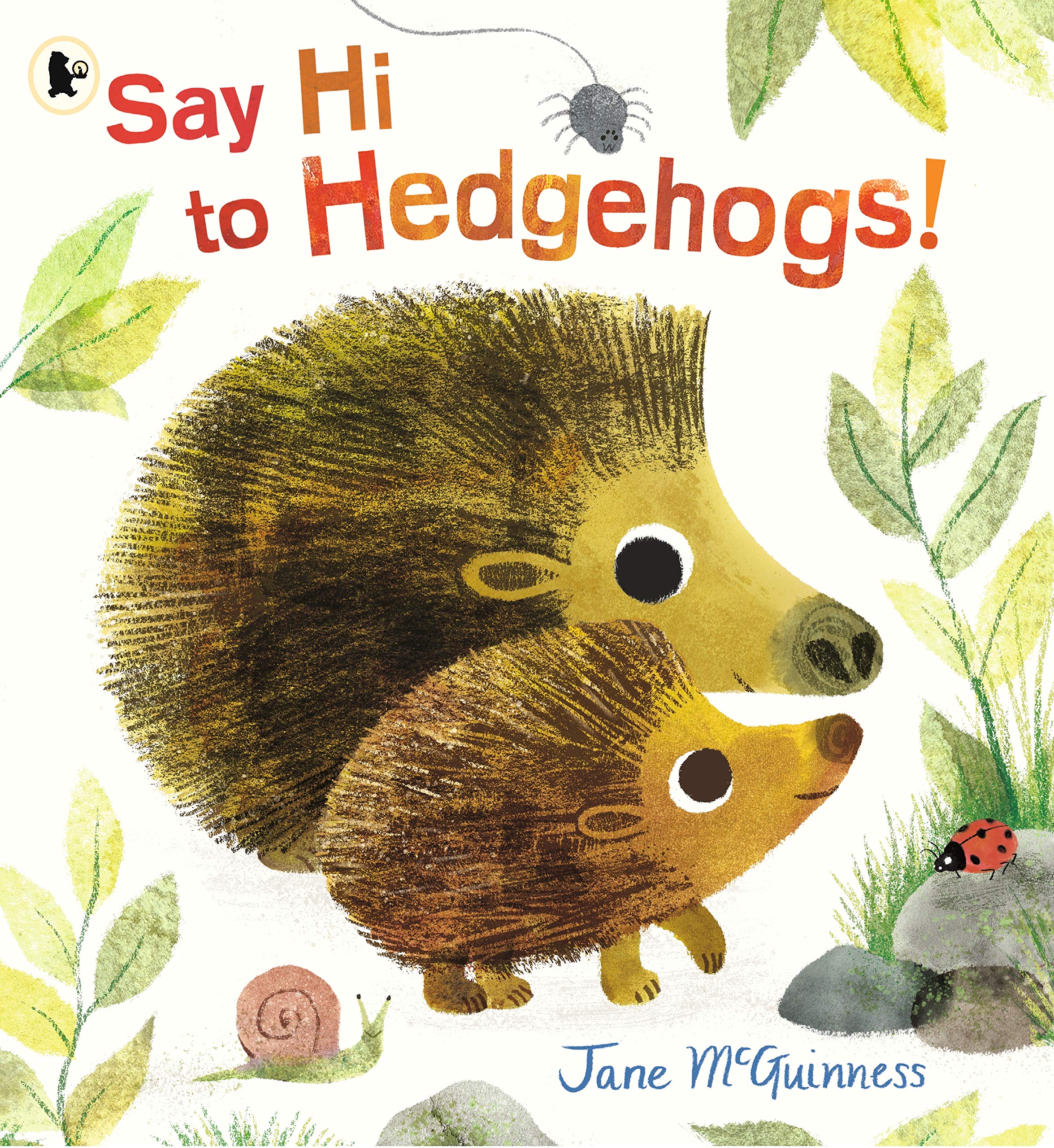 Say Hi to Hedgehogs! (Nature Storybooks) book