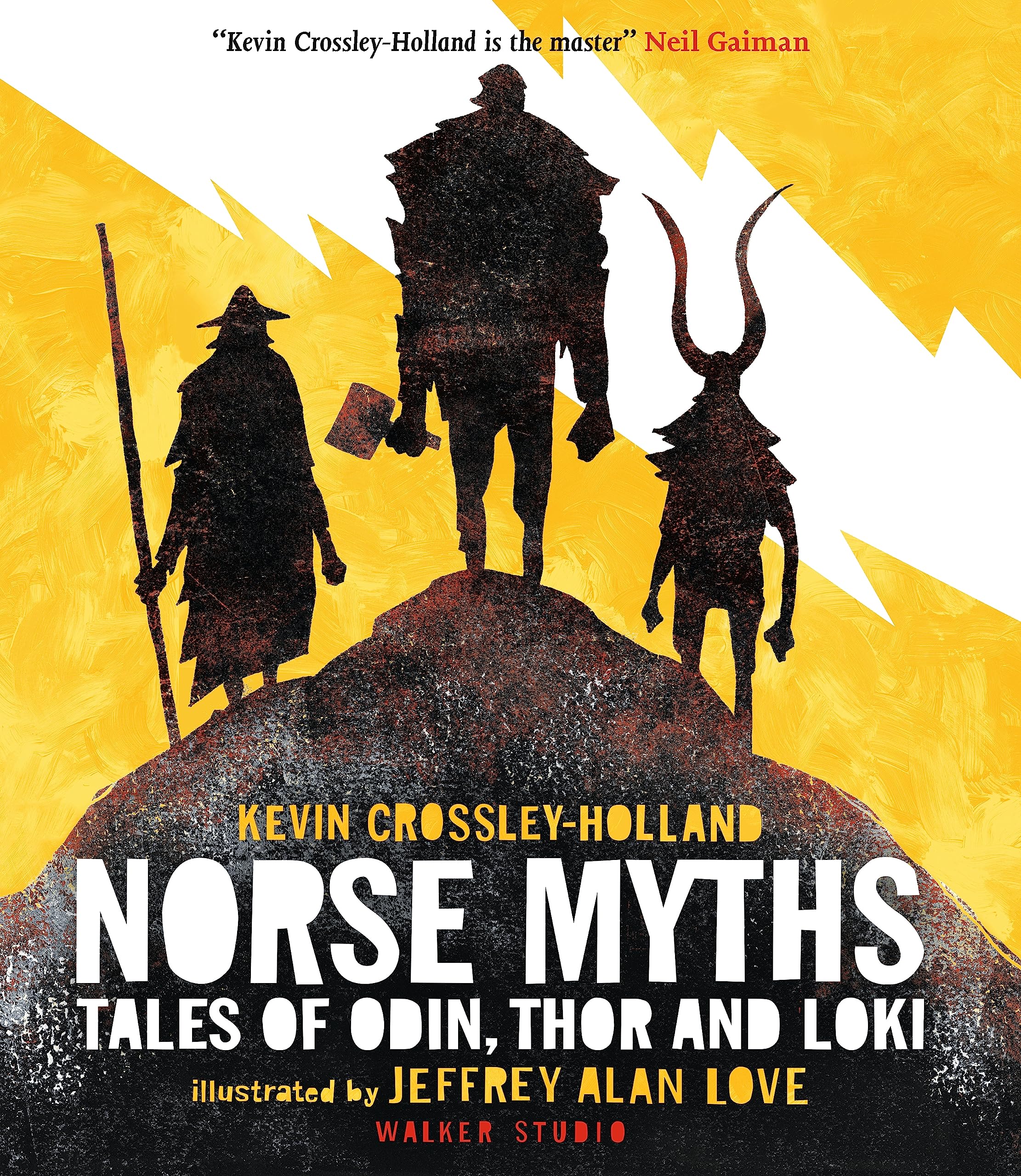 Norse Myths: Tales of Odin, Thor and Loki: The epic illustrated story of Norse gods and goddesses, Viking warriors, tricksters and giants (Walker Studio) Non-fiction