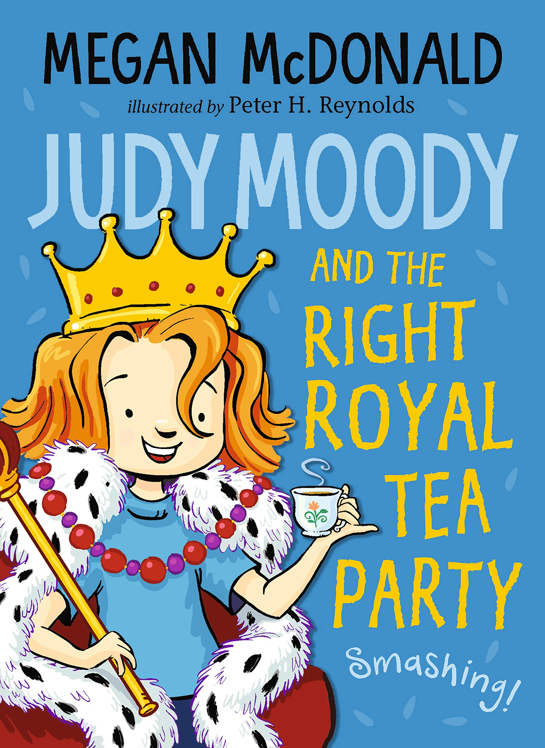 Judy Moody and the Right Royal Tea Party book