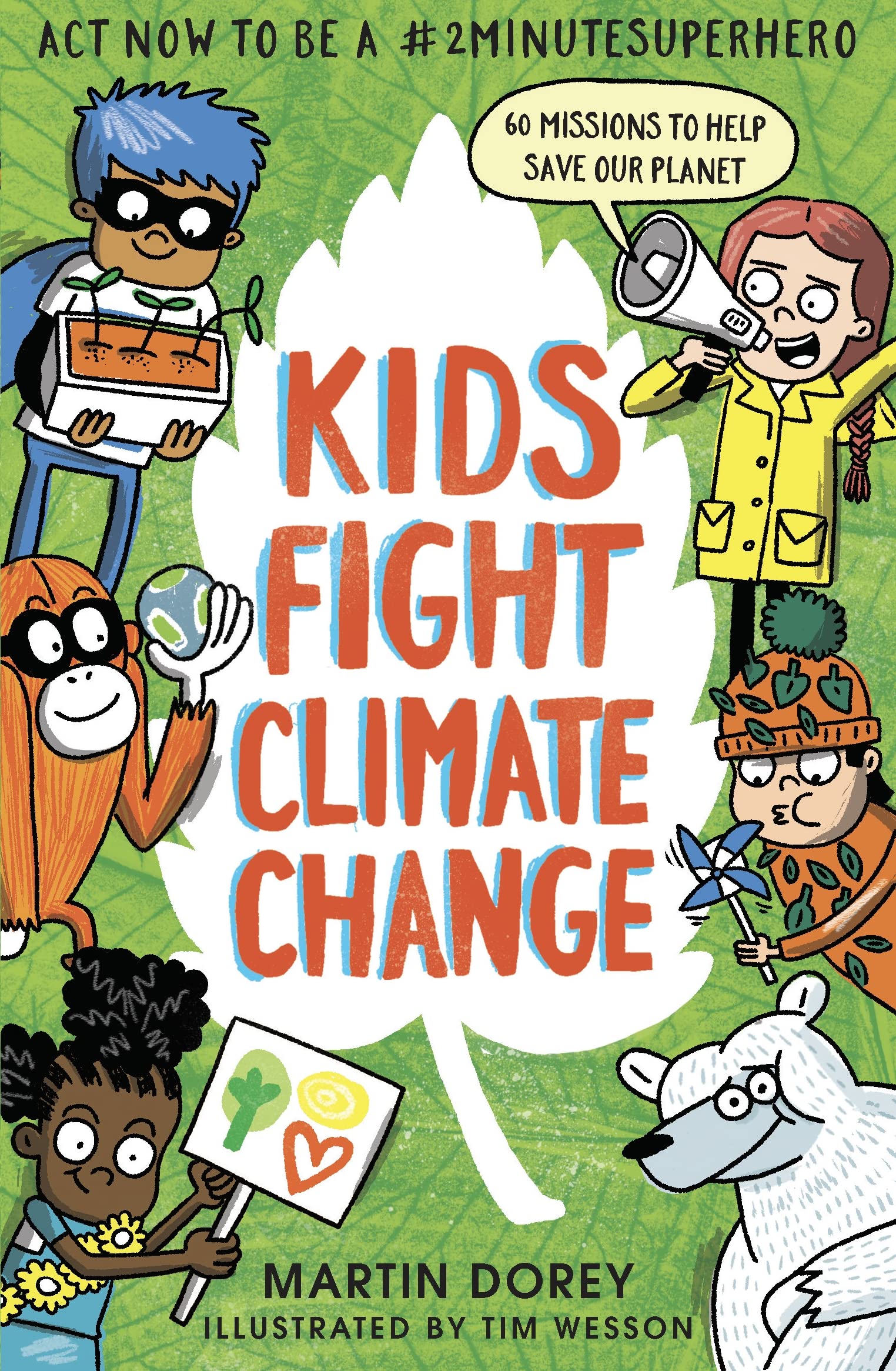 Kids Fight Climate Change: Act now to be a #2minutesuperhero Business & Technology