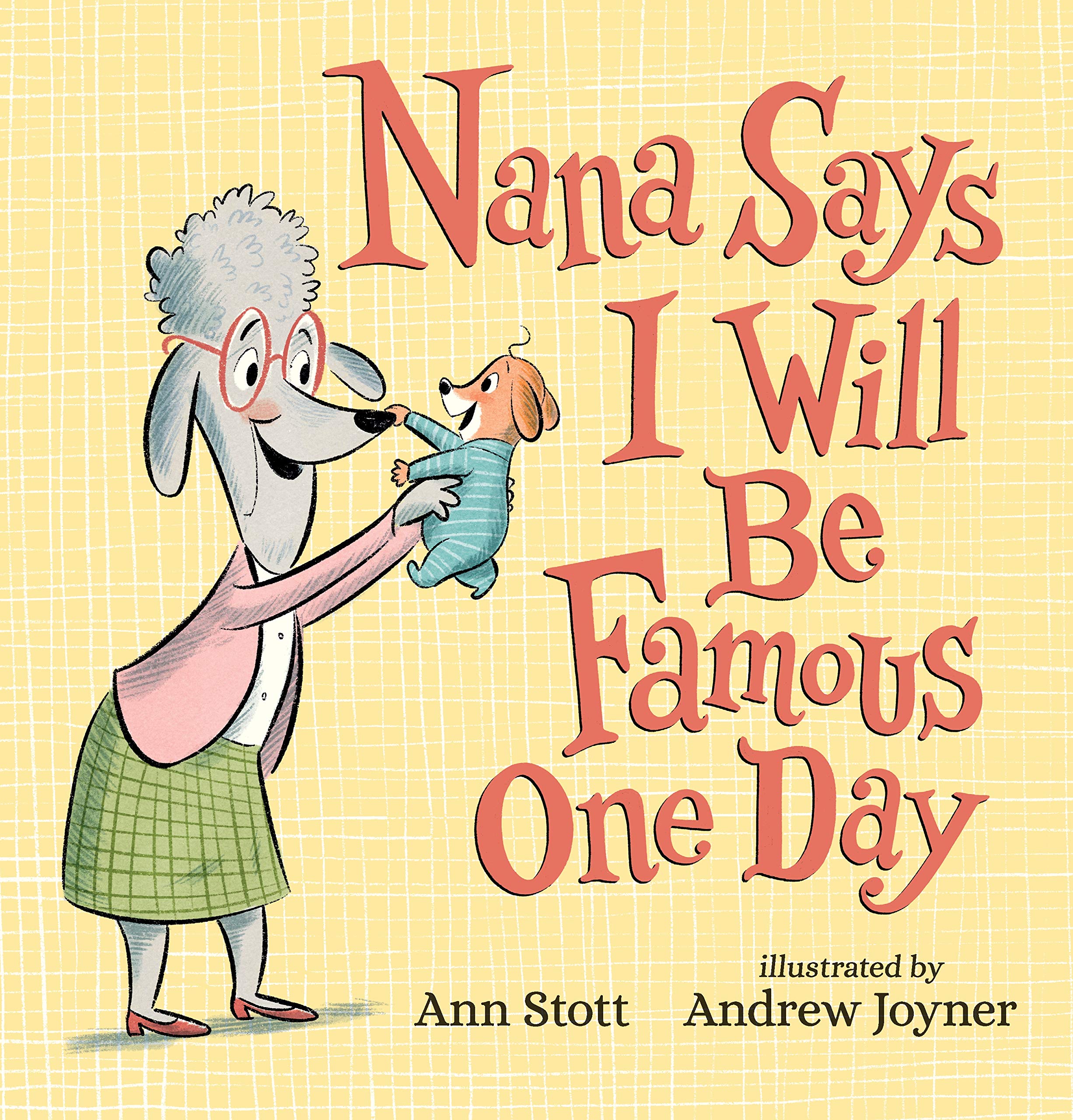 Nana Says I Will Be Famous One Day: 1 Leisure & Fun