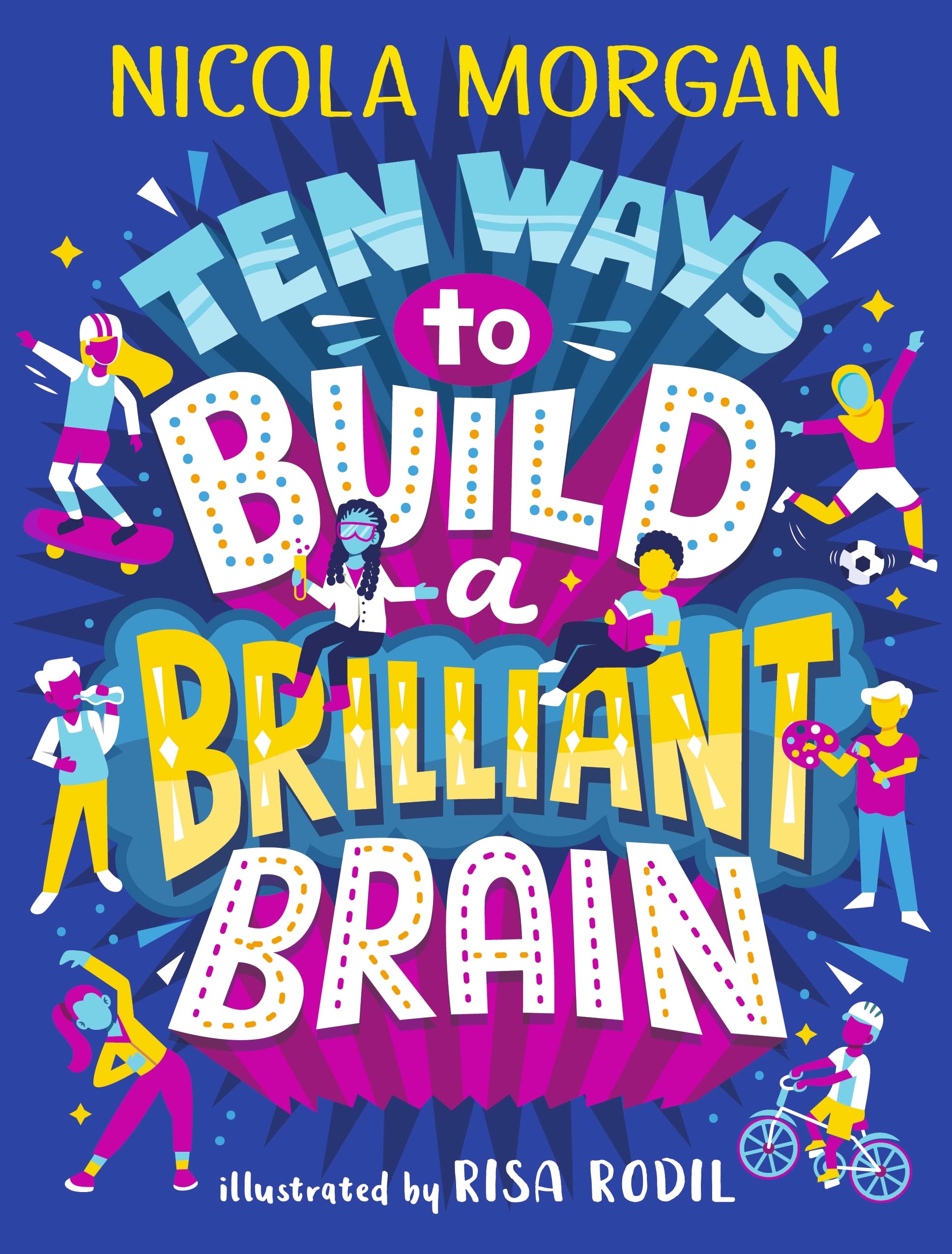 Ten Ways to Build a Brilliant Brain Non-fiction